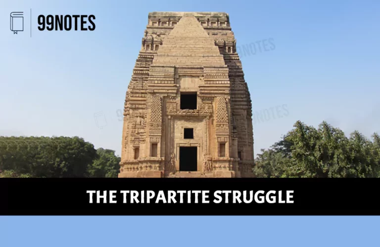 Tripartite Struggle (790-1162Ad) History, Cause & Consequences [Upsc Notes]