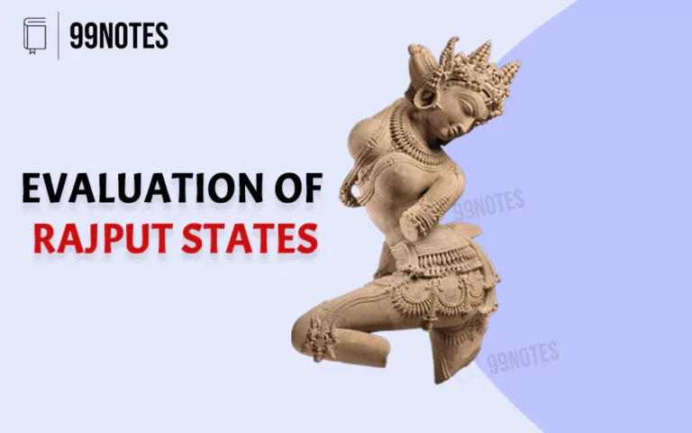 Evaluation-Of-Rajput-States-Banner-99Notes-Upsc