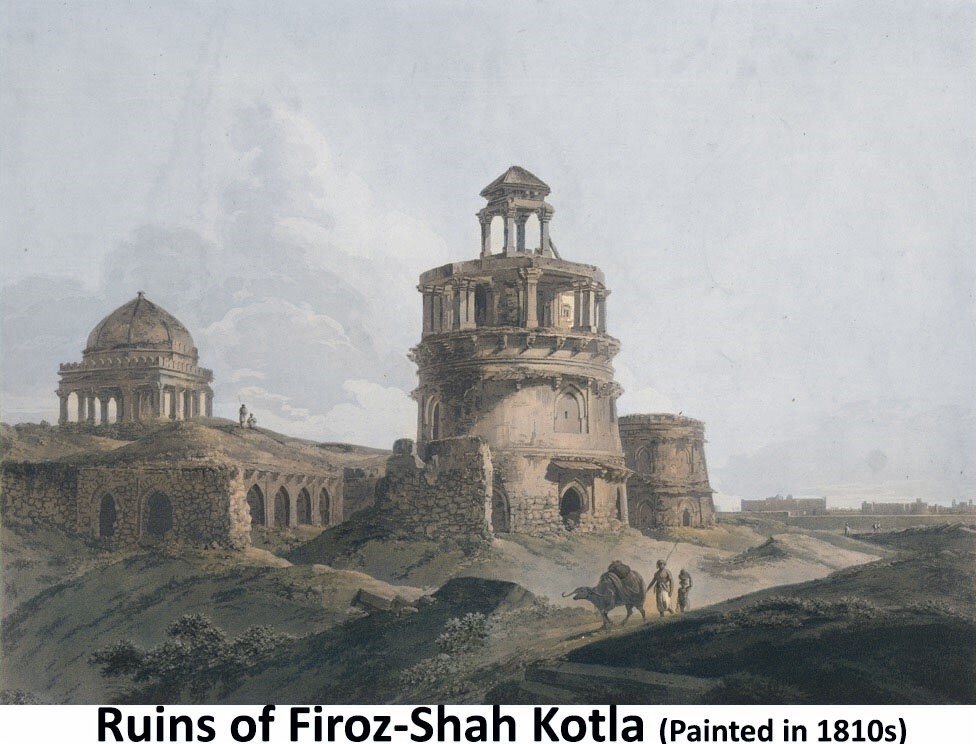 Ruins Of Firoz-Shah-Kotla - Tughlaq Dynasty Upsc Notes
