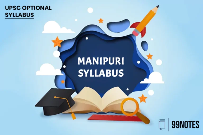 Upsc Manipuri Literature Syllabus Cse Mains 2024