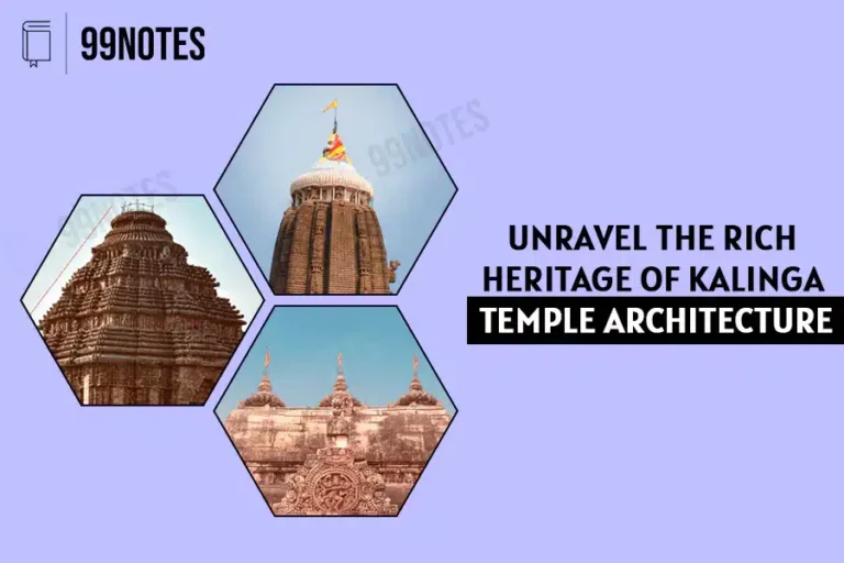 Kalinga Architecture: India’S Ancient Temple Architecture
