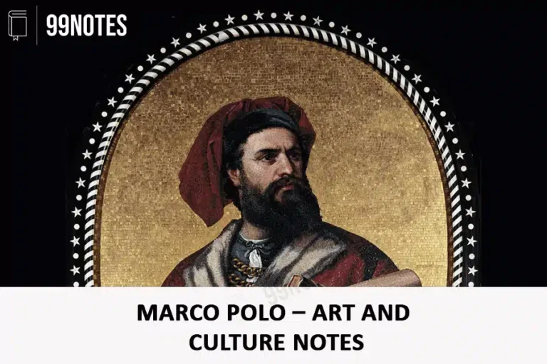 Marco Polo- Art And Culture Notes