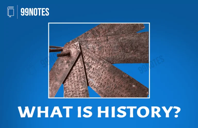 What-Is-History-99Notes-Upsc