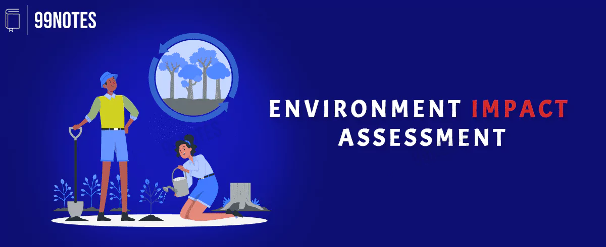 Environment Impact Assessment - 99Notes