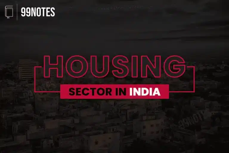 Everything You Need To Know About Housing Sector In India
