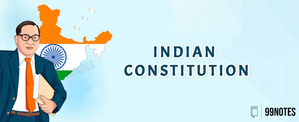 Indian Constitution - 99Notes