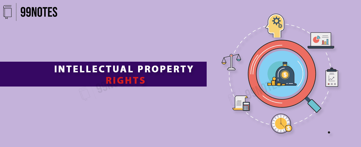 Intellectual Property Rights - 99Notes