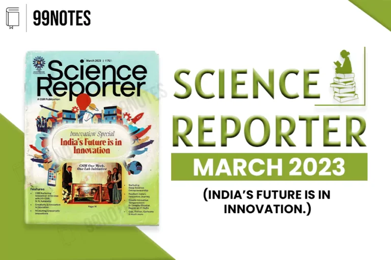 Everything You Need To Know About Science Reporter: India’s Future Is In Innovation.