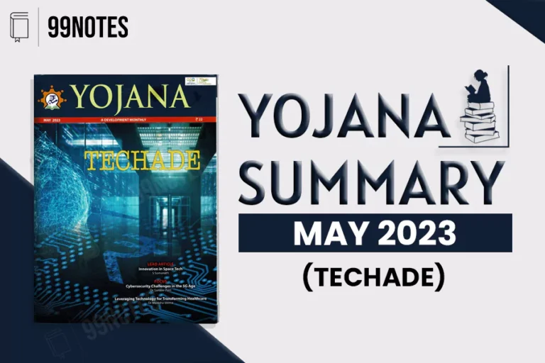 Yojana Summary May 2023 : Innovation In Space Tech