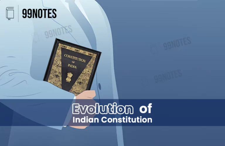 Evolution Of Indian Constitution