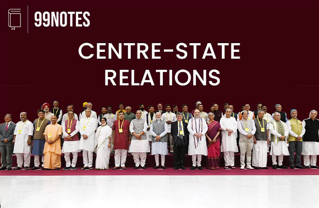 Everything You Need To Know About Centre-State Relations