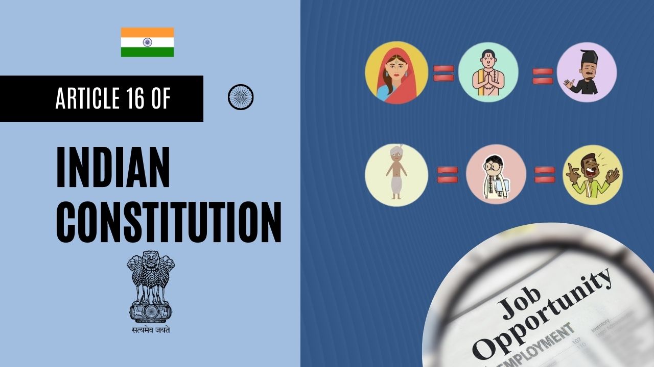 Article 16 Of Indian Constitution
