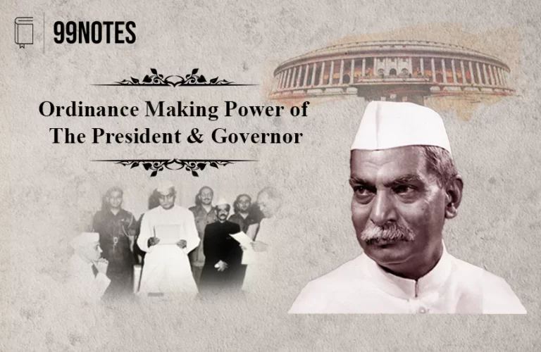 Ordinance Making Power Of President And Governor – Complete Notes For Upsc