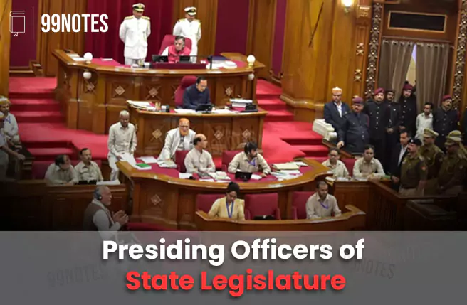 Everything You Need To Know About Presiding Officers Of State Legislature – Upsc Notes