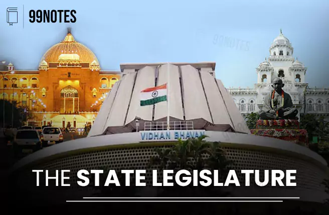 Everything You Need To Know About The State Legislature Upsc Notes
