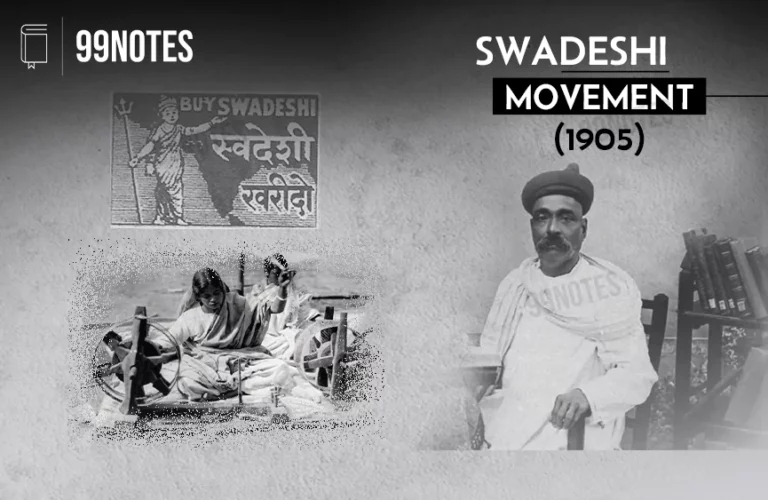 Swadeshi Movement (1905): Overview, Causes & Impact [Upsc Notes]