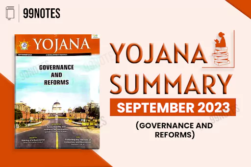 Everything You Need To Know About Yojana Magazine Summary September 2023