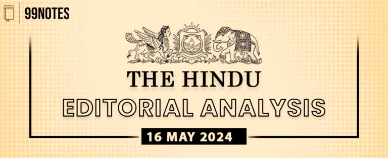 16 May 2024 : The Hindu Editorial Notes Pdf