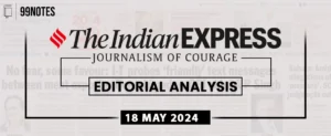 Everything You Need To Know About Indian Express Editorial Analysis
