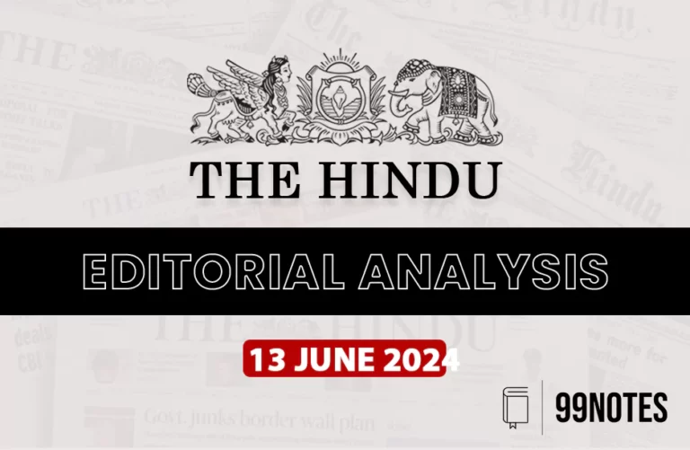 14 June 2024 : The Hindu Editorial Analysis