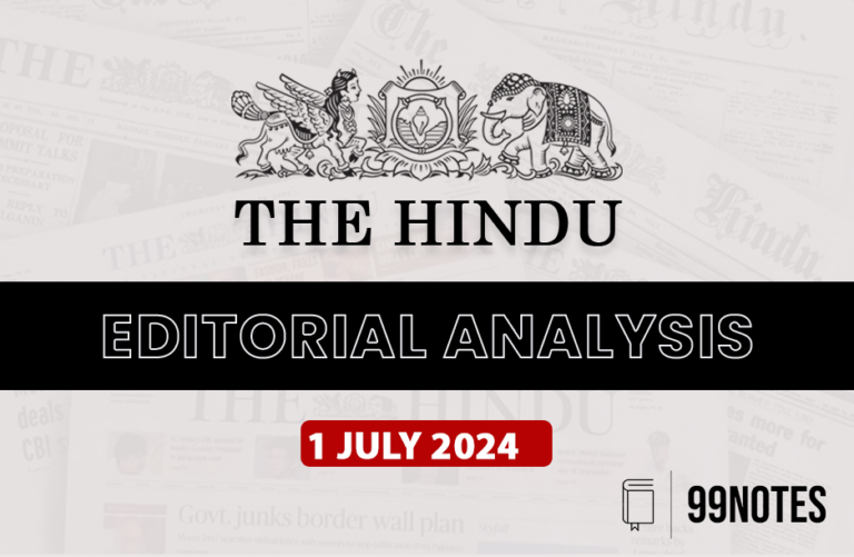 1 July 2024 : The Hindu Editorial Analysis