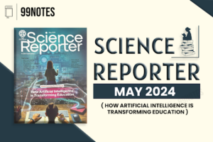 Science Reporter - 99Notes