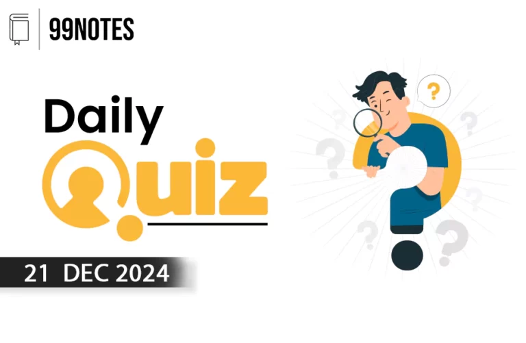 21 December : Daily Current Affairs Quiz