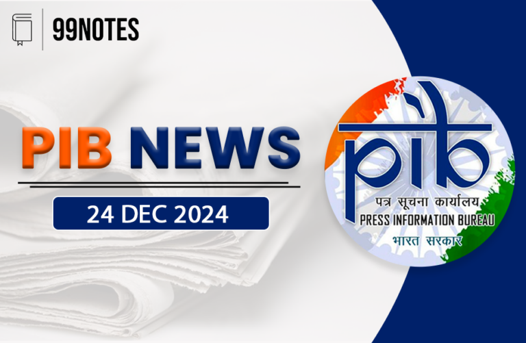 24 December 2024 : Pib Summary For Upsc