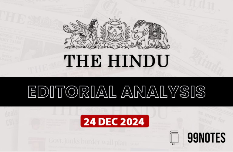 24 December 2024 : The Hindu Editorial Analysis